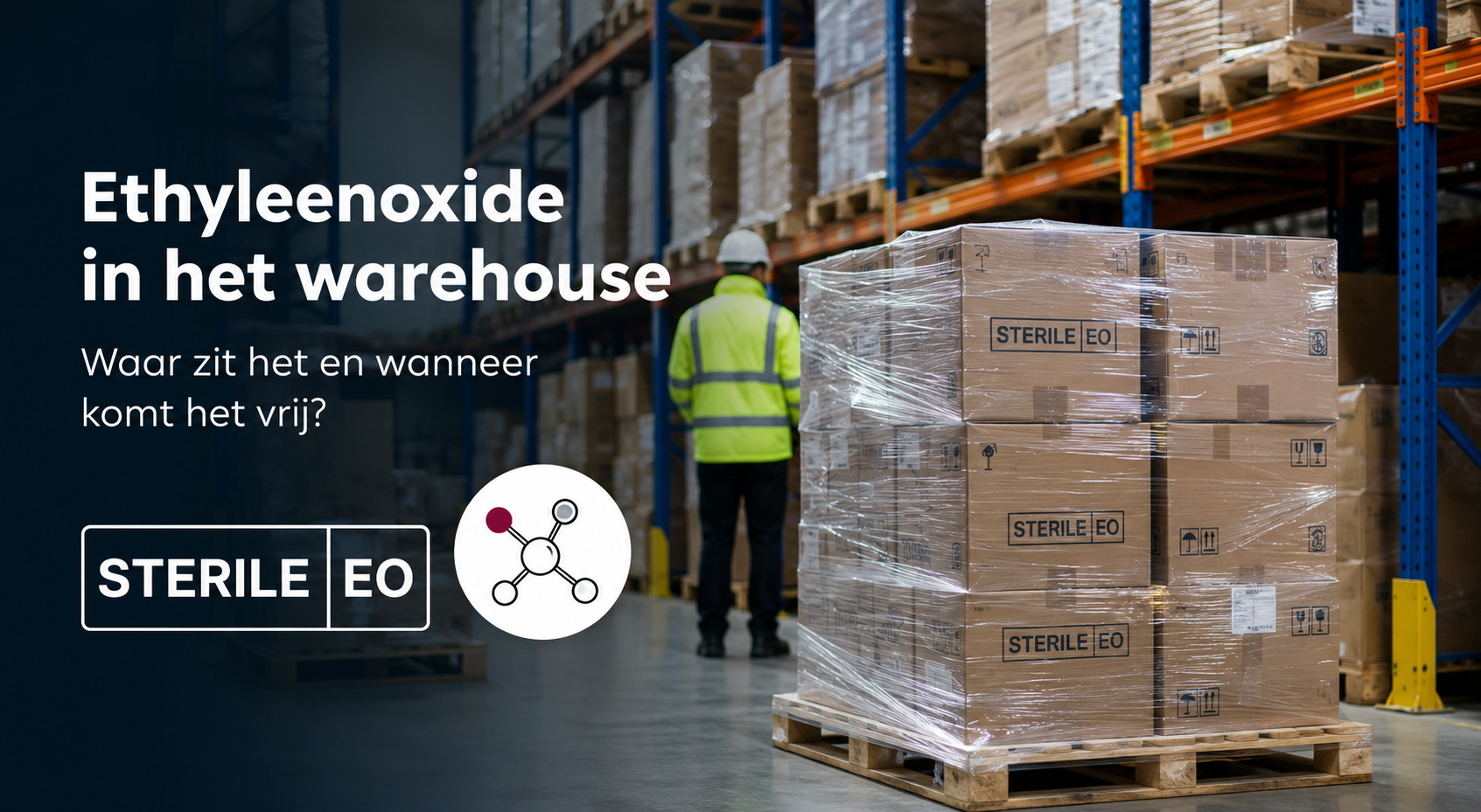 Ethyleenoxide in het warehouse